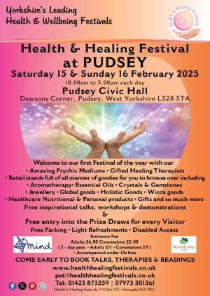 Pudsey Health Healing & Wellbeing Festival 15 & 16 February 2025 