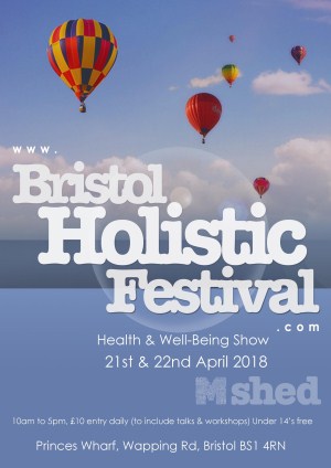 Bristol Holistic Festival: Bristol's Health & Well-Being Show