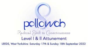 Pellowah Level 1 & 2 Attunement - 2 Day Workshop