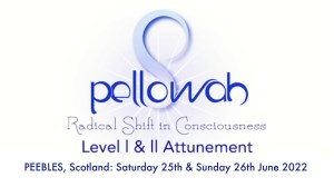 Pellowah Level l & ll Attunement - 2 Day Workshop