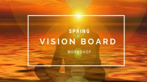 Vision Board Workshop using Law of Attraction