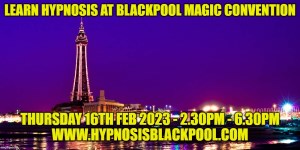 Learn Stage Hypnosis & Street Hypnotism in Blackpool