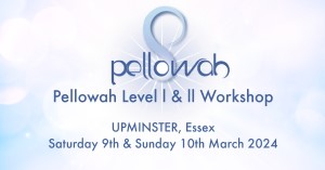 Pellowah Level 1 & 2 Attunement - 2 Day Workshop