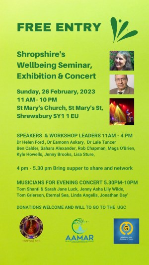Shropshire's Wellbeing Seminar, Exhibition & Concert - FREE ENTRY